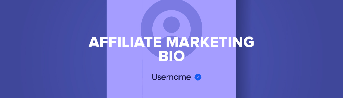 bio for affiliate marketing
