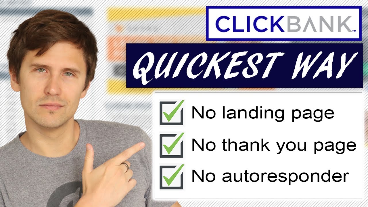 Quickest Way to Make Money Online With ClickBank (Step-By-Step Tutorial)