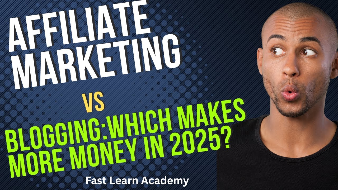 Affiliate Marketing vs Blogging: How to Make Money Online in 2025