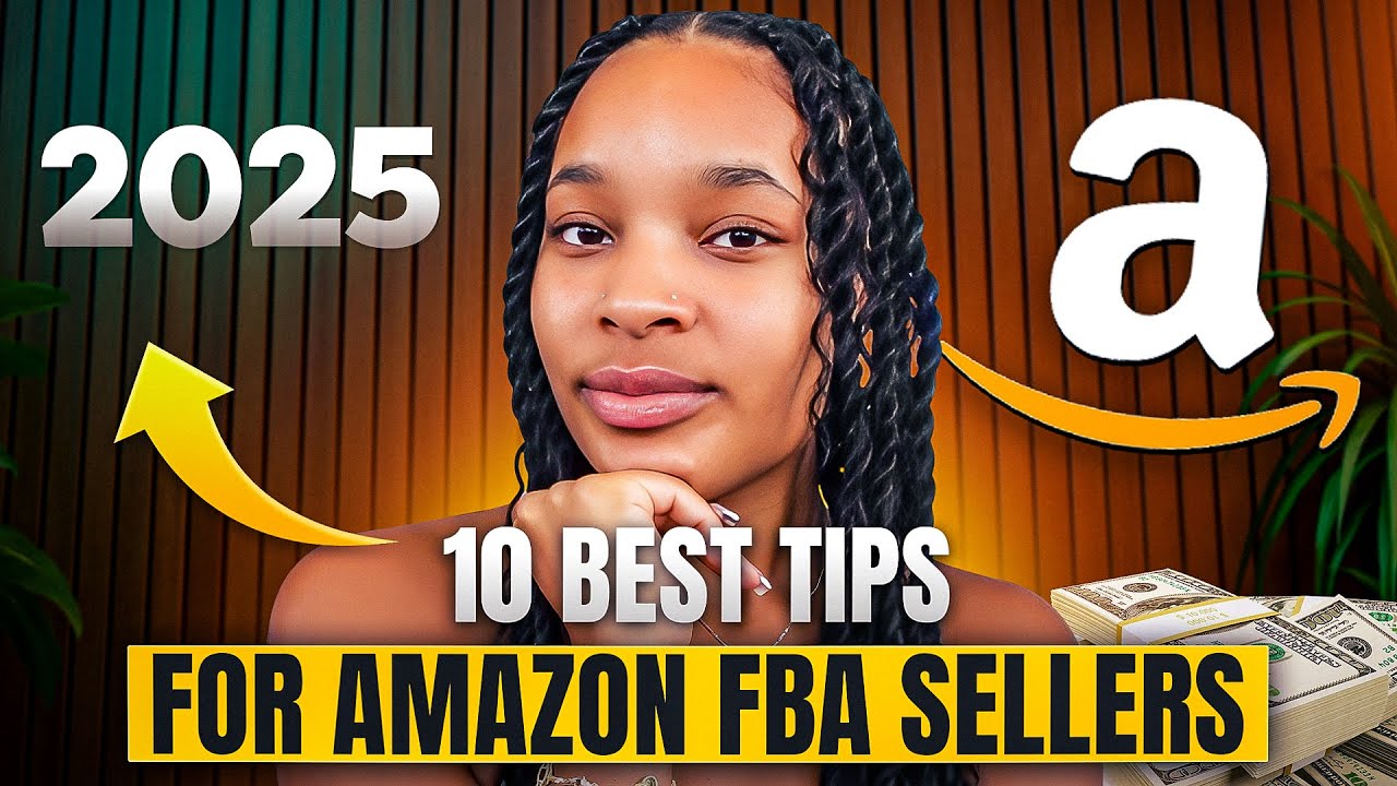 10 BEST Tips for Amazon FBA Sellers in 2025 (Make More Sales & Profit Fast!)