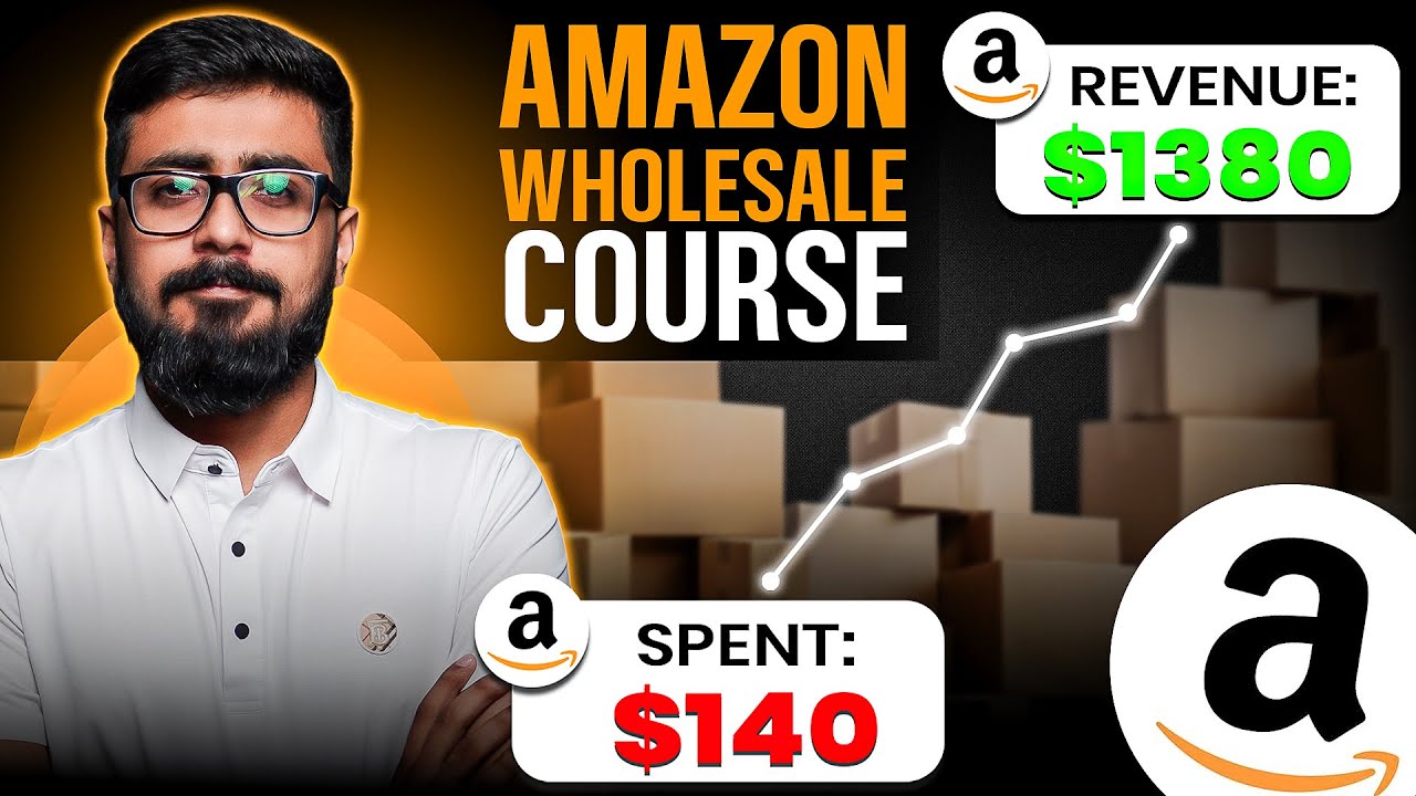 Beginners Guide to Start Amazon Wholesale in 2025 | Step-by-Step FBA-FBM Full Course